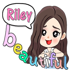 Riley - Most beautiful (English)