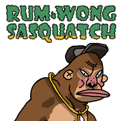 Rum-Wong Sasquatch