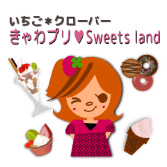ichigo-clover "sweets land"
