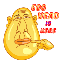 Egg Head is Here