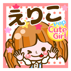 Pop & Cute girl3 "Eriko"