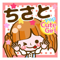 Pop & Cute girl3 "Chisato"