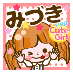 Pop & Cute girl3 "Mizuki"