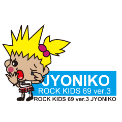 ROCK KIDS 69 ver.3 JYONIKO