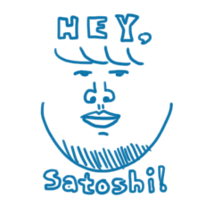 Hey,Satoshi!