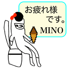 MY NAME MINO !!