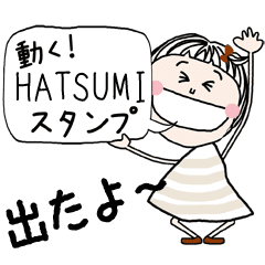 For HATSUMI Sticker TO MOVE !!!