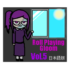 Roll Playing Gloom Vol.5 (Japanese ver.)