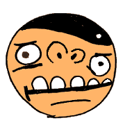 a stupid face