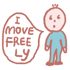 I move freely