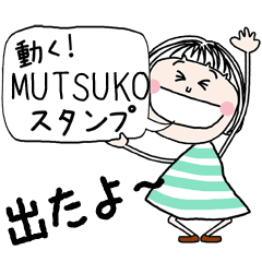 For MUTSUKO Sticker TO MOVE !!!
