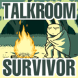 Talkroom Survivor