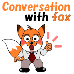 Conversation with fox English