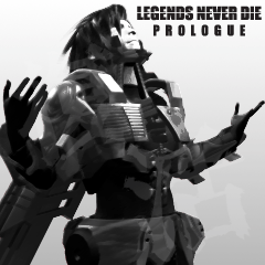 Legends never die -PROLOGUE-３Ｄ英語版