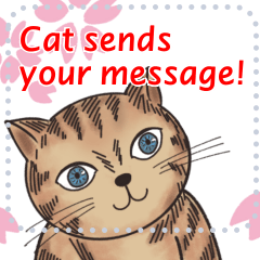 The cat that sends your messages