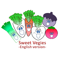 Sweet Vegies      -English version-
