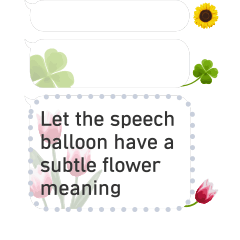 Flower Speech Balloon(MessageStickers)EN