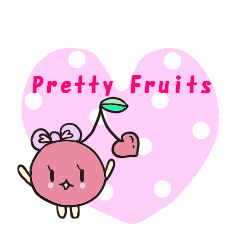 Pretty Fruits♡