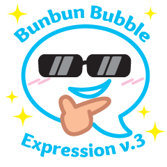 Bunbun Bubble Expression v.3