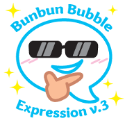 Bunbun Bubble Expression v.3