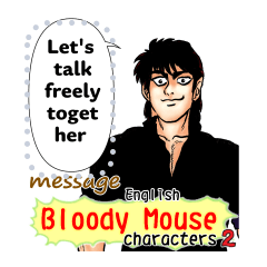 BloodyMouse characters 2 (Eng) Message