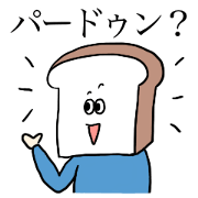 annoyed at bread