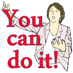 You can do it!