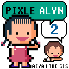 Pixel Alyn 2 :             Aiyah the sis