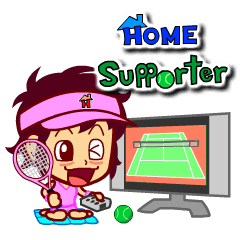 Home Supporter <Tennis>