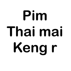 Pim Thai mai keng r
