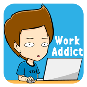 Work Addict
