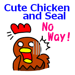Cute Chicken and Seal