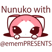 NunukoBiyori@ememPRESENTS