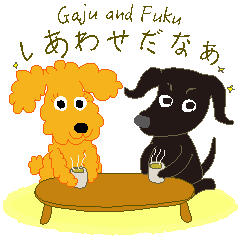 Gaju and Fuku "Naa happy"