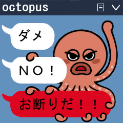 I am an octopus.