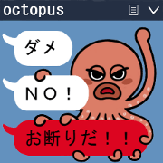 I am an octopus.