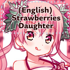 (English) Strawberries Daughter