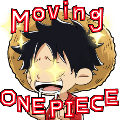 Moving ONE PIECE