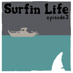 Surfing Life episode 3