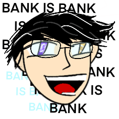 Bank is bank