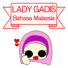 LADY GADIS Bahasa Malaysia