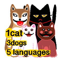 Woofwoofwoofmeow! 1cat 3dogs 5languages