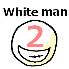 It's White man 2