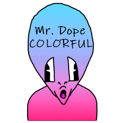 Mr Dope (Colorful).