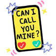 Can i call you mine ?