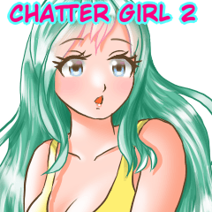 Chatter Girl 2(E)