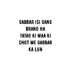 GABBAR ISI GANG BRAND