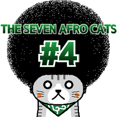 The Seven Afro Cats #4 -Samurai Cat.-