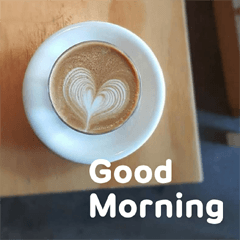 Good morning latte