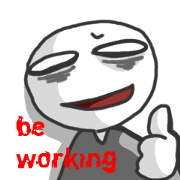 be working